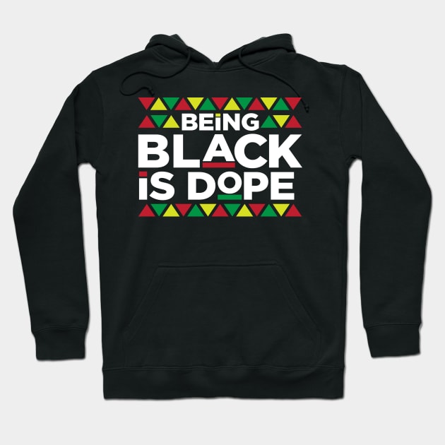 Being Black is Dope, African American, BLM, Black Pride Hoodie by UrbanLifeApparel